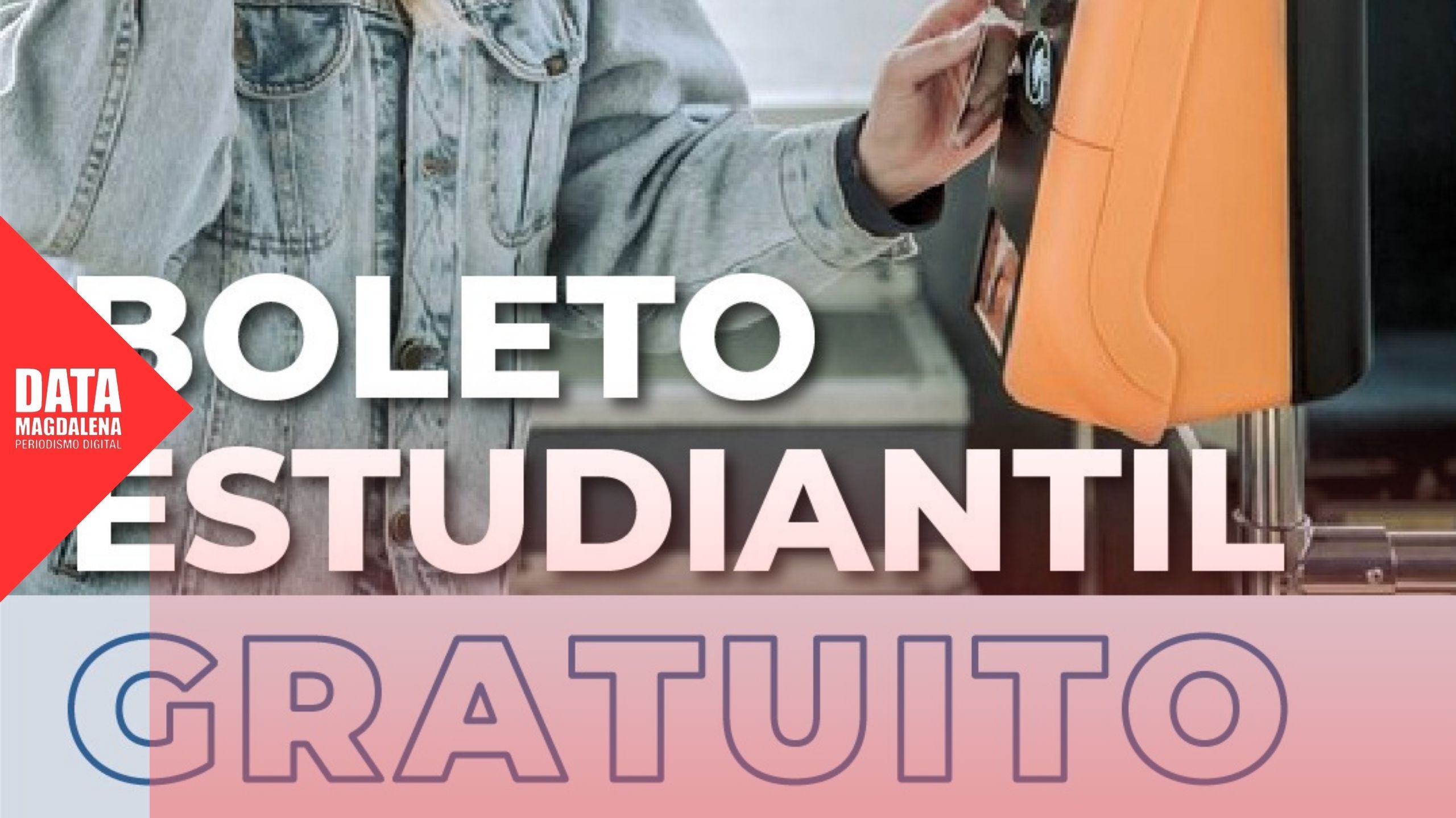 Magdalena renueva el Boleto Estudiantil Gratuito para estudiantes del nivel superior