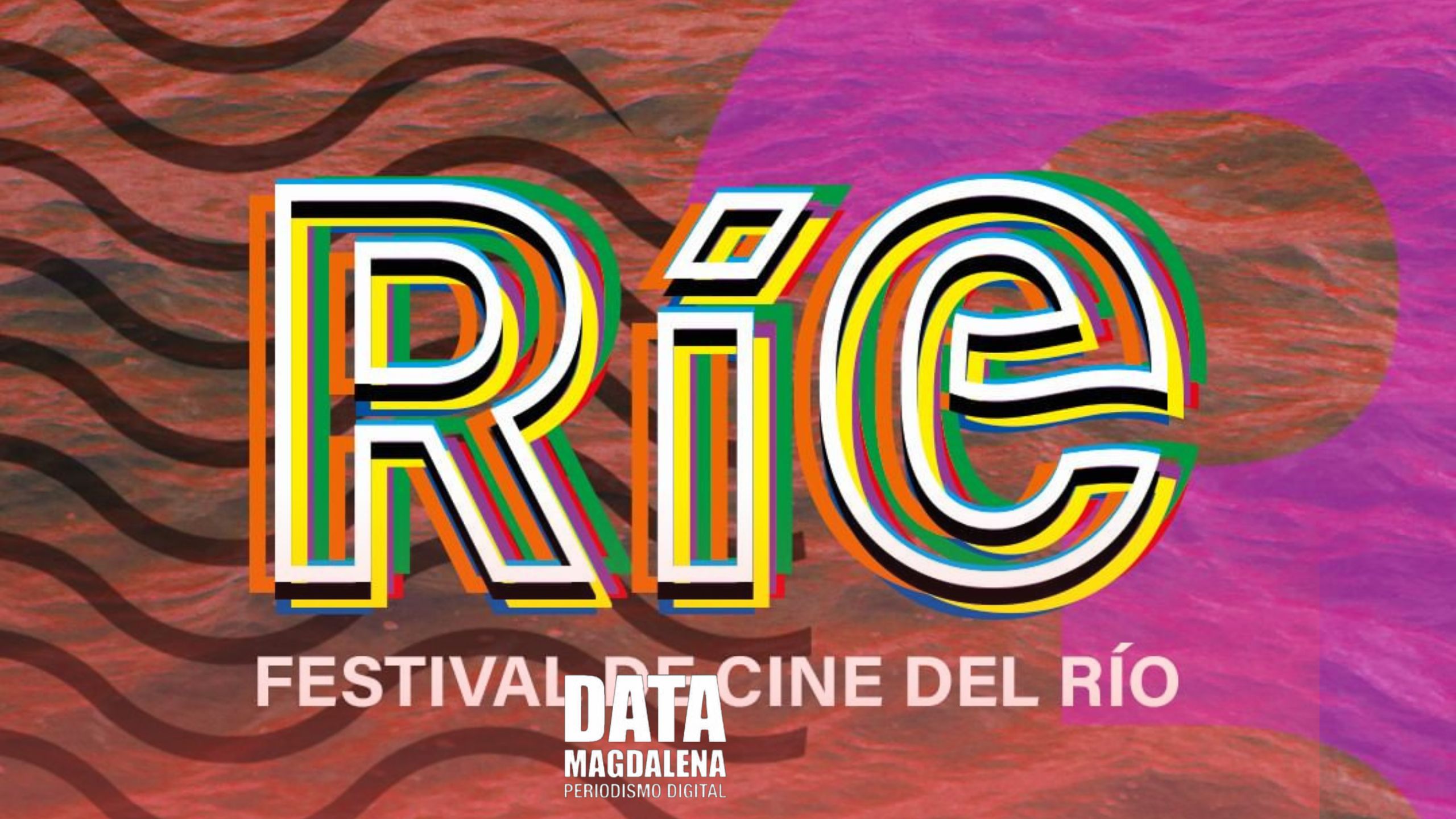 ? Llega a Magdalena la Tercera Edici&oacute;n del Festival R&iacute;e