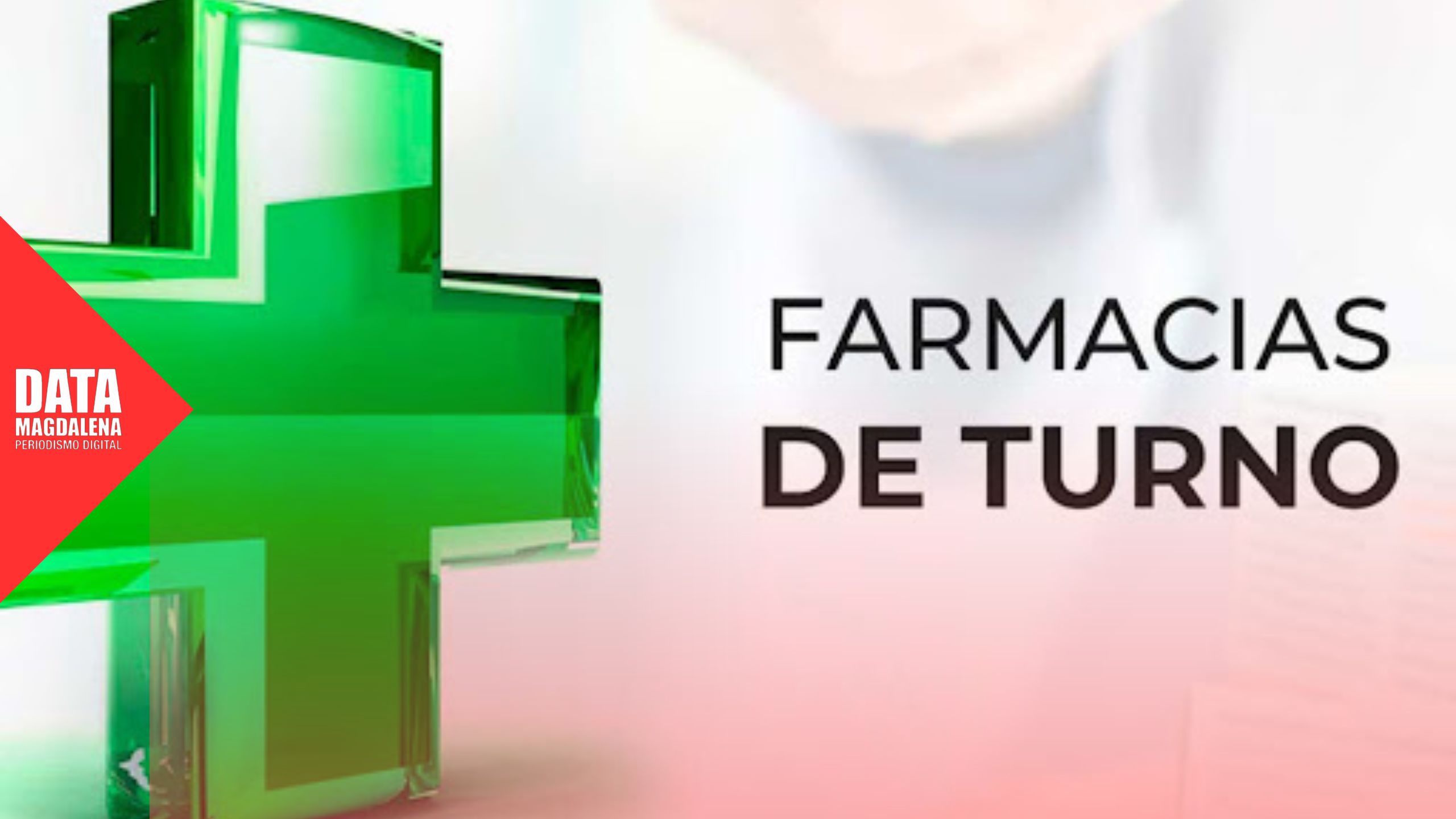 Nuevo cronograma de farmacias de turno en Magdalena: guía actualizada del 17 al 23 de noviembre